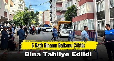 5 Katlı Binanın Balkonu Çöktü: Bina Tahliye Edildi