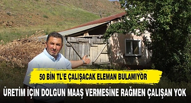 50 Bin Lira Maaş ve Ev İmkanlarına Rağmen kimse çalışmıyor