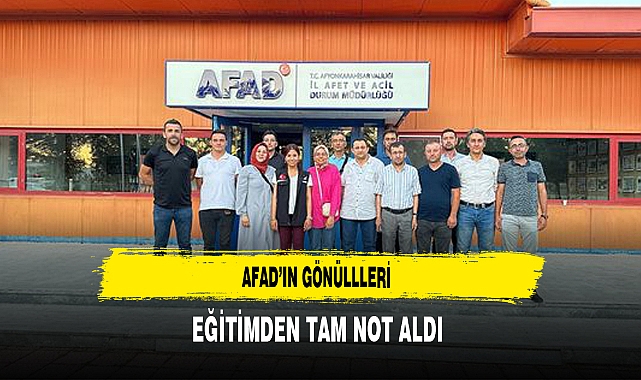 AFAD'ın Gönüllüleri Ekiplerden Tam Not Aldı