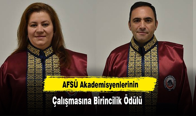 AFSÜ Akademisyenlerinin  Çalışmasına Birincilik Ödülü