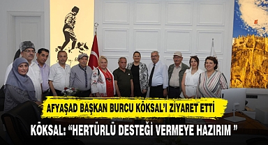 AFYAŞAD BAŞKAN BURCU KÖKSAL’I ZİYARET ETTİ