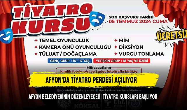 AFYON BELEDİYESİNİN DÜZENLEYECEĞİ TİYATRO KURSLARI BAŞLIYOR