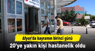 Afyon'da bayramın birinci günü 20'ye yakın kişi hastanelik oldu