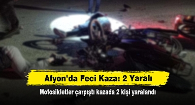 Afyon’da Feci Kaza: 2 Yaralı