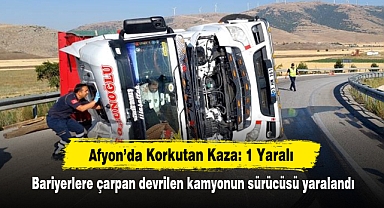 Afyon’da Korkutan Kaza: 1 Yaralı