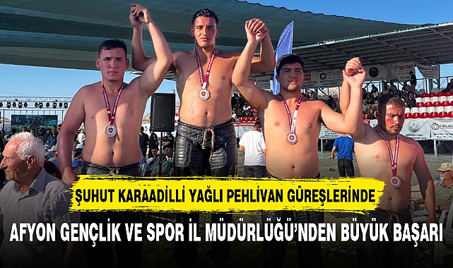AFYON GENÇLİK VE SPOR İL MÜDÜRLÜĞÜ'NDEN BÜYÜK BAŞARI