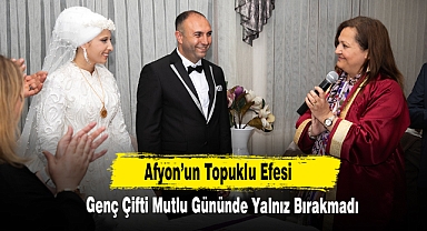 Afyon’un Topuklu Efesi ,Genç Çifti Mutlu Gününde Yalnız Bırakmadı