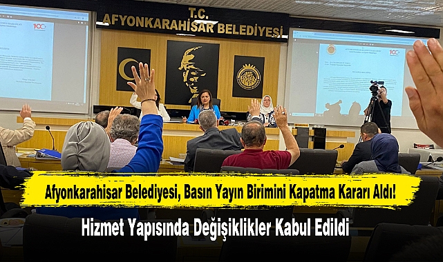 Afyonkarahisar Belediyesi, Basın Yayın Birimini Kapatma Kararı Aldı!