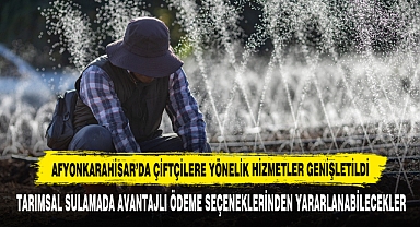 Afyonkarahisar’da Çiftçilere Yönelik Hizmetler Genişletildi