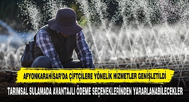 Afyonkarahisar’da Çiftçilere Yönelik Hizmetler Genişletildi