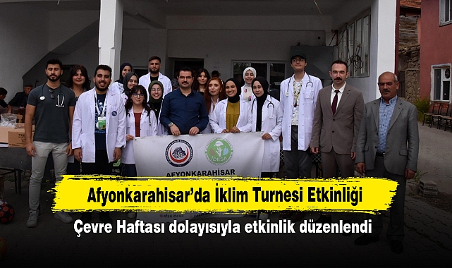 Afyonkarahisar’da İklim Turnesi Etkinliği: Çevre Haftası dolayısıyla etkinlik düzenlendi