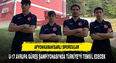 Afyonkarahisarlı Sporcular U-17 Avrupa Güreş Şampiyonası’nda Türkiye’yi Temsil Edecek