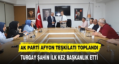 AK PARTİ AFYON TEŞKİLATI TOPLANDI