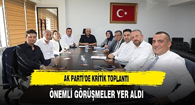 AK Parti'de Kritik Toplantı Önemli Görüşmeler Yer Aldı