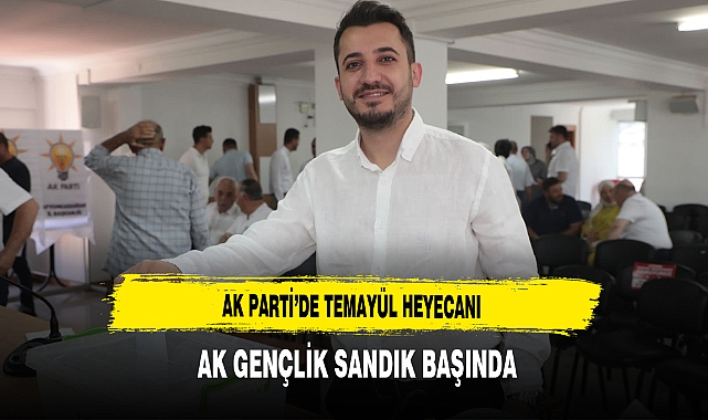 AK Parti'de Temayül Heyecanı AK Gençlik Sandık Başında