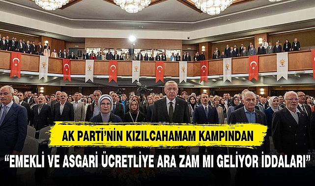 AK Parti'nin Kızılcahamam kampından sızan iddia!