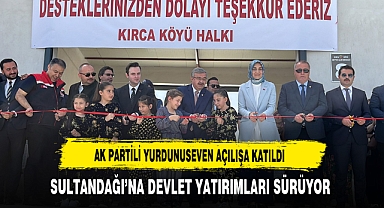 AK Partili Yurdunuseven Açılışa Katıldı Sultandağı'nda Devlet Yatırımları Sürüyor