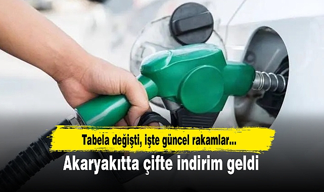 Akaryakıtta çifte indirim geldi, tabela değişti 