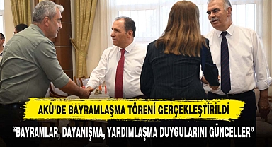 AKÜ’de Bayramlaşma Töreni Gerçekleştirildi