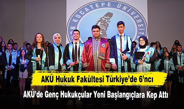 AKÜ Hukuk Fakültesi Türkiye’de 6’ncı