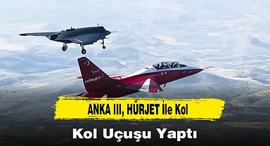 ANKA III, HÜRJET İle Kol Uçuşu Yaptı