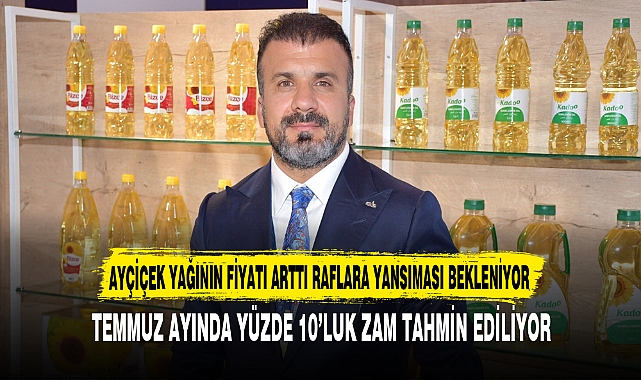 AYÇİÇEK YAĞININ FİYATI ARTTI RAFLARA YANSIMASI BEKLENİYOR