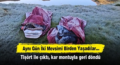 Aynı Gün İki Mevsimi Birden Yaşadılar...Tişört ile çıktı, kar montuyla geri döndü
