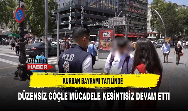 Bakan Yerlikaya Duyurdu Düzensiz Göçle Mücadele Ediliyor