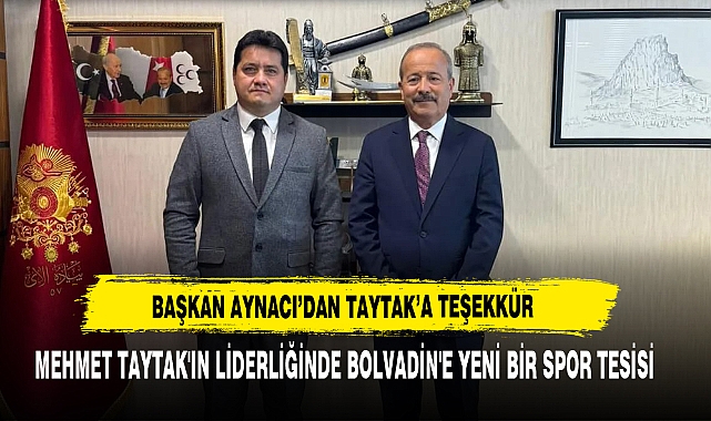 Başkan Aynacı’dan Taytak’a Teşekkür
