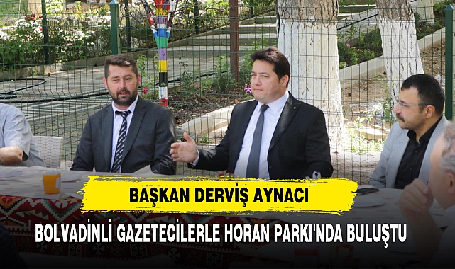 Başkan Derviş Aynacı Bolvadinli Gazetecilerle Horan Parkı'nda Buluştu