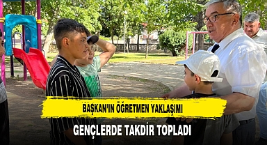 Başkan'ın Öğretmen Yaklaşımı Gençlerde Takdir Topladı