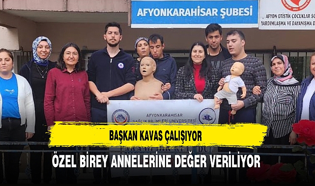 Başkan Kavas Çalışıyor Özel Bireyli Annelere Değer Veriliyor