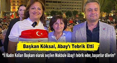 Başkan Köksal, Abay’ı Tebrik Etti: “İl Kadın Kolları Başkanı olarak seçilen Makbule Abay’ı tebrik eder, başarılar dilerim”