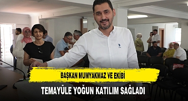 Başkan Mumyakmaz ve Ekibi Temayüle Yoğun Katılım Sağladı