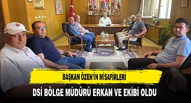 Başkan Özen’in Misafirleri DSİ Bölge Müdürü Erkan ve Ekibi Oldu