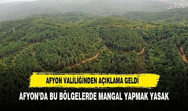 Afyon valiliği yasakladı Afyon'da  31 ekim'e kadar yasaklandı