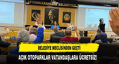Belediye Meclisinden Geçti Açık Otoparklar Vatandaşlara Ücretsiz!