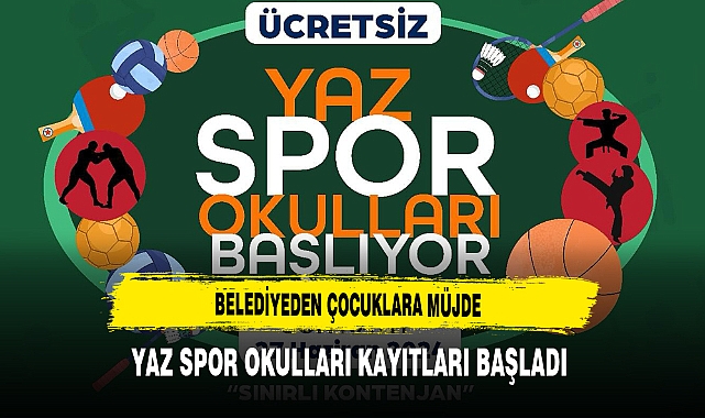 Belediyeden Çocuklara Müjde Yaz Spor Okulları Kayıtları Başladı