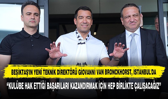 Beşiktaş'ın Yeni Teknik Direktörü Giovanni Van Bronckhorst, İstanbul'da