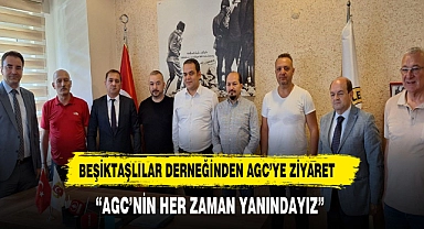 BEŞİKTAŞLILAR DERNEĞİNDEN AGC'YE ZİYARET