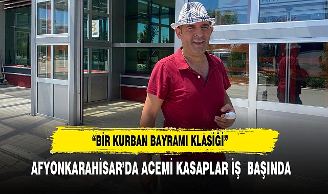 “BİR KURBAN BAYRAMI KLASİĞİ"