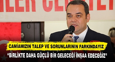 “BİRLİKTE DAHA GÜÇLÜ BİR GELECEĞİ İNŞAA EDECEĞİZ”