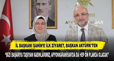 “Bizi Başarıya Taşıyan Kadınlarımız, Afyonkarahisar'da da Hep Ön Planda Olacak”