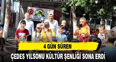 ÇEDES YILSONU KÜLTÜR ŞENLİĞİ SONA ERDİ