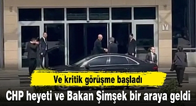 CHP heyeti ve Bakan Şimşek bir araya geldi: Hangi başlıklar gündemde?