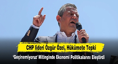 CHP lideri Özgür Özel, Hükümete Tepki