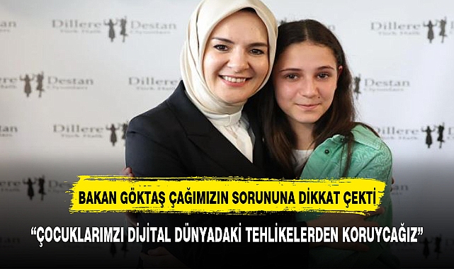 "ÇOCUKLARIMIZI DİJİTAL  DÜNYADAKİ KÖTÜLÜKLERDEN KORUYACAĞIZ"