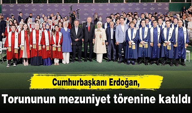 Cumhurbaşkanı Erdoğan, torununun mezuniyet törenine katıldı