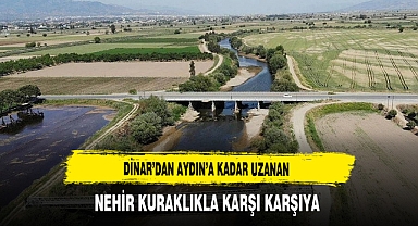 Dinar'dan Aydın'a Uzanan Nehir Kuraklık Tehlikesi Altında