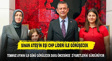 DURUŞMA ÖNCESİNDE CHP LİDERİNİ ZİYARET EDECEK